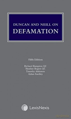 Duncan and Neill on Defamation - Richard Rampton [KSIĄŻKA]