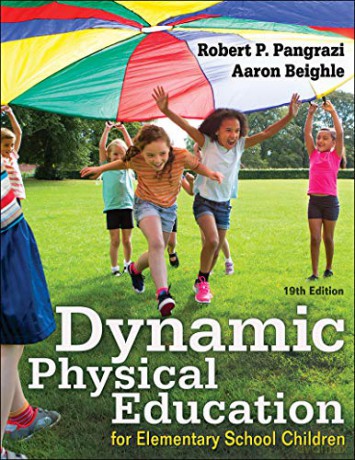 Dynamic Physical Education for Elementary School Children [KSIĄŻKA]