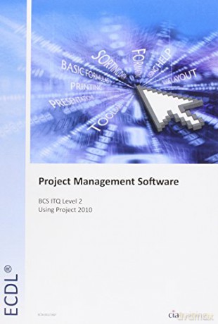ECDL Project Planning Using Microsoft Project 2010 (BCS ITQ Level 2) (Ecdlbcs Itq) [KSIĄŻKA]