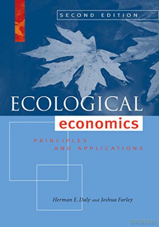 Ecological Economics, Second Edition: Principles and Applications [KSIĄŻKA]