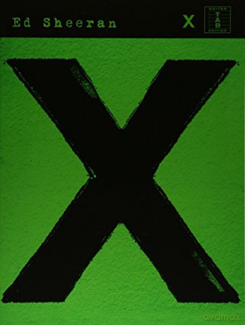 Ed Sheeran: X (TAB) (Guitar Tab) [KSIĄŻKA]