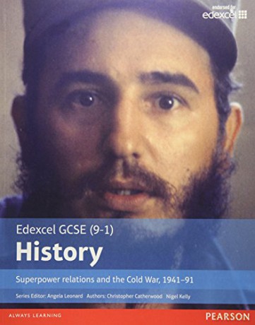 Edexcel GCSE (9-1) History: Superpower relations and the Cold War, 1941-91 (EDEXCEL GCSE HISTORY (9-1)) - Christopher Catherwood [KSIĄŻKA]