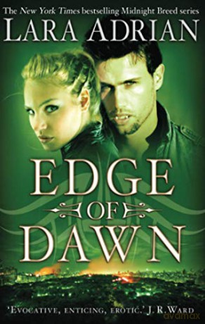 Edge of Dawn (Midnight Breed) - Lara Adrian [KSIĄŻKA]