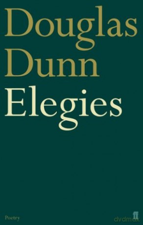Elegies - Douglas Dunn [KSIĄŻKA]