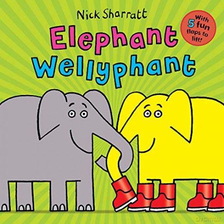 Elephant Wellyphant - Nick Sharratt [KSIĄŻKA]