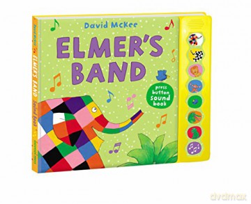 Elmer's Band: A Press-Button Sound Book: 1 (Elmer Sound Book) - David McKee [KSIĄŻKA]