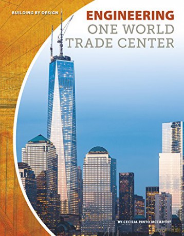 Engineering One World Trade Center (Building by Design) [KSIĄŻKA]