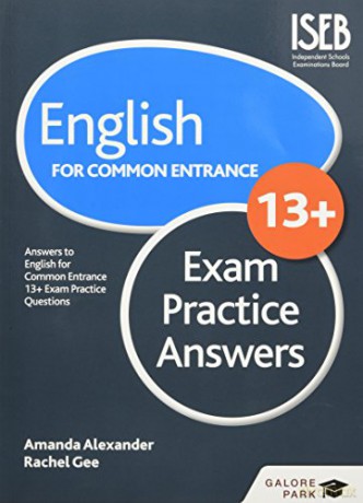 English for Common Entrance at 13+ Exam Practice Answers - Amanda Alexander [KSIĄŻKA]