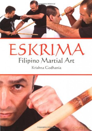 Eskrima: Filipino Martial Art - Krishna Godhania [KSIĄŻKA]