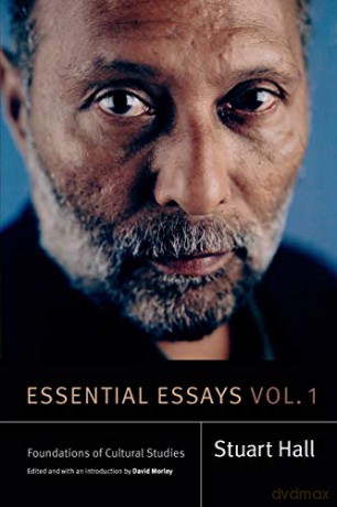 Essential Essays, Volume 1: Foundations of Cultural Studies (Stuart Hall: Selected Writings) - Stuart Hall [KSIĄŻKA]