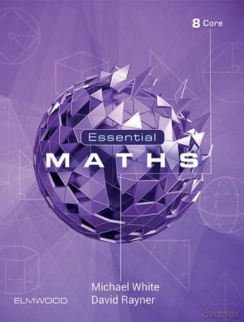 Essential Maths 8 Core - Michael White [KSIĄŻKA]