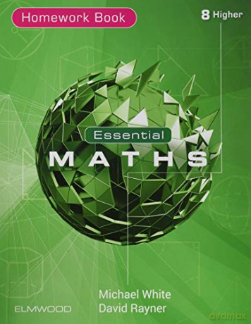 Essential Maths 8 Higher Homework - David Rayner [KSIĄŻKA]