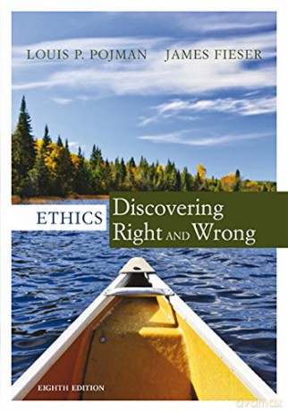 Ethics: Discovering Right and Wrong - Louis P. Pojman [KSIĄŻKA]