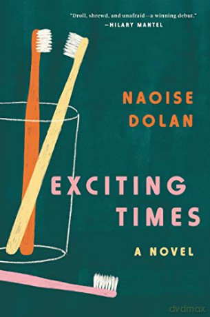 Exciting Times - Naoise Dolan [KSIĄŻKA]