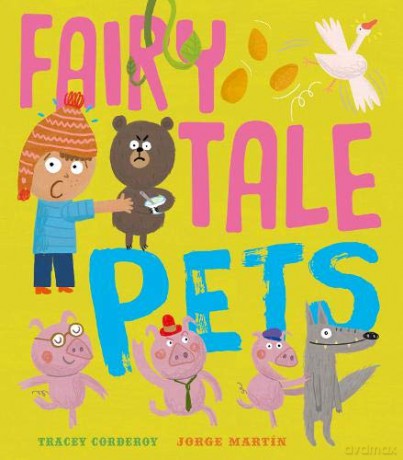 Fairy Tale Pets - Tracey Corderoy [KSIĄŻKA]