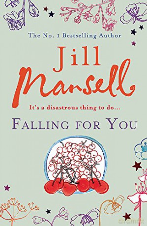 Falling for You - Jill Mansell [KSIĄŻKA]