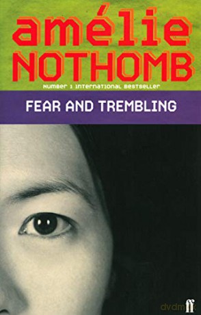 Fear and Trembling - Amélie Nothomb [KSIĄŻKA]