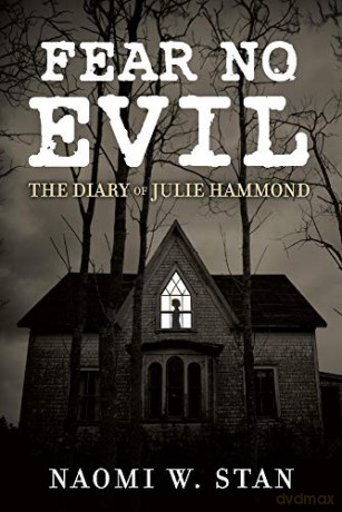 Fear No Evil: The Diary of Julie Hammond [KSIĄŻKA]