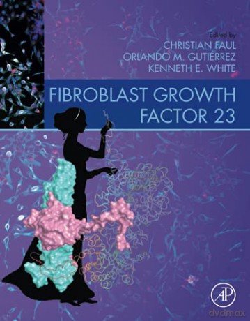 Fibroblast Growth Factor 23 - Christian Faul [KSIĄŻKA]