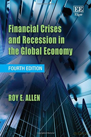Financial Crises and Recession in the Global Economy [KSIĄŻKA]