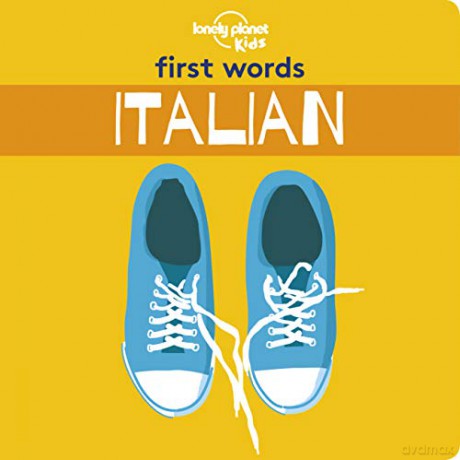 First Words - Italian: 1 (Lonely Planet Kids) [KSIĄŻKA]