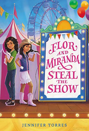 Flor and Miranda Steal the Show - Jennifer Torres [KSIĄŻKA]