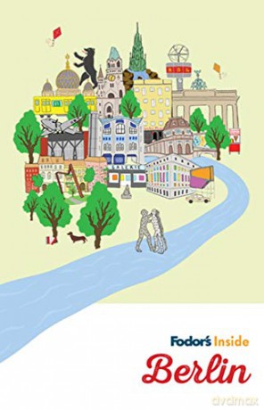 Fodor's Inside Berlin (Full-color Travel Guide) [KSIĄŻKA]