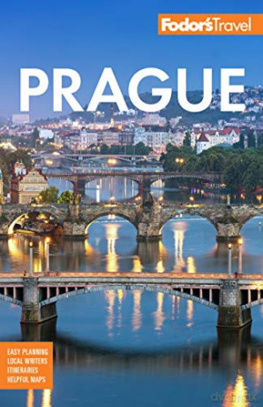 Fodor's Prague: with the Best of the Czech Republic (Full-color Travel Guide) [KSIĄŻKA]
