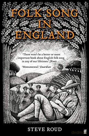 Folk Song in England - Steve Roud [KSIĄŻKA]