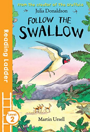 Follow the Swallow (Reading Ladder Level 2) - Julia Donaldson [KSIĄŻKA]