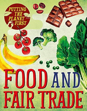 Food and Fair Trade (Putting the Planet First) - Paul Mason [KSIĄŻKA]