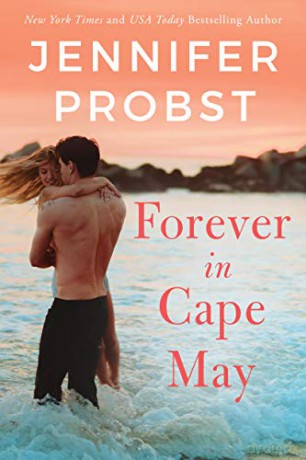 Forever in Cape May: 3 (The Sunshine Sisters, 3) - Jennifer Probst [KSIĄŻKA]