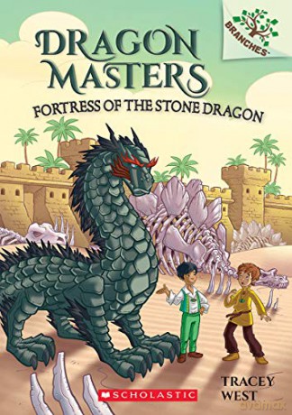 Fortress of the Stone Dragon: A Branches Book (Dragon Masters #17) - Tracey West [KSIĄŻKA]