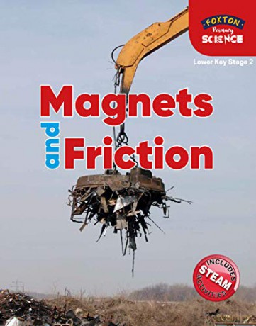 Foxton Primary Science: Magnets and Friction (Lower KS2 Science) - Nichola Tyrrell [KSIĄŻKA]