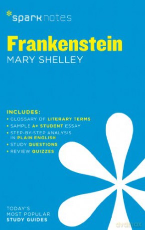 Frankenstein by Mary Shelley (SparkNotes Literature Guide) [KSIĄŻKA]