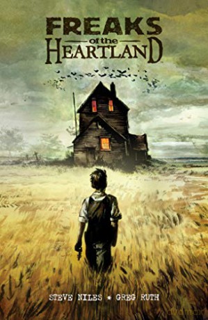 Freaks of the Heartland (Second Edition) - Steve Niles [KSIĄŻKA]