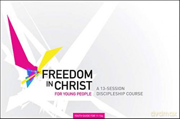 Freedom in Christ: Workbook, Singles Age 11-14 (Freedom in Christ Course) [KSIĄŻKA]