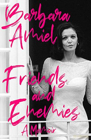 Friends and Enemies: A Memoir - Barbara Amiel [KSIĄŻKA]