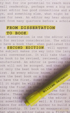 From Dissertation to Book, Second Edition (Chicago Guides to Writing, Editing, and Publishing) - William Germano [KSIĄŻKA]