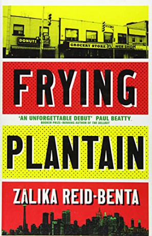 Frying Plantain: Longlisted for the Giller Prize 2019 - Zalika Reid-Benta [KSIĄŻKA]