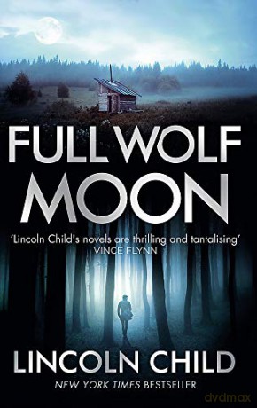 Full Wolf Moon (Dr. Jeremy Logan) - Lincoln Child [KSIĄŻKA]