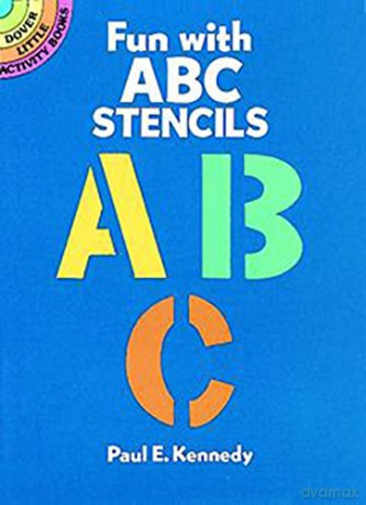 Fun with ABC Stencils (Dover Stencils) [KSIĄŻKA]