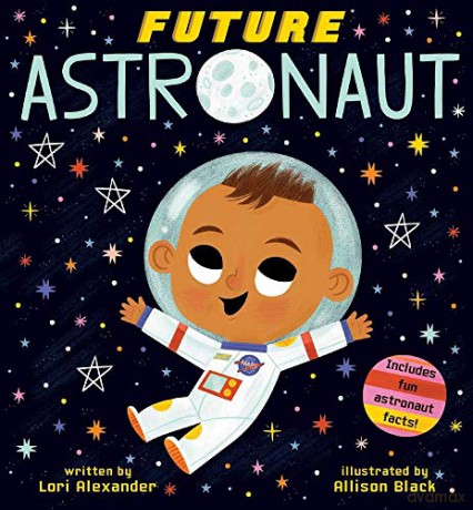 Future Astronaut (Future Baby Boardbooks) - Lori Alexander [KSIĄŻKA]
