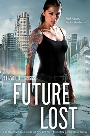 Future Lost: 3 (Future Shock) [KSIĄŻKA]