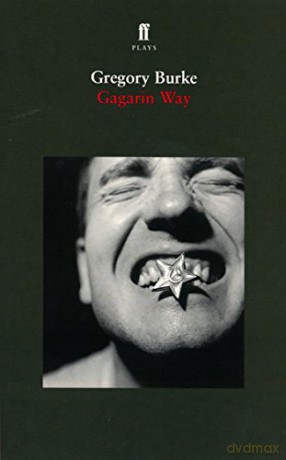 Gagarin Way - Gregory Burke [KSIĄŻKA]