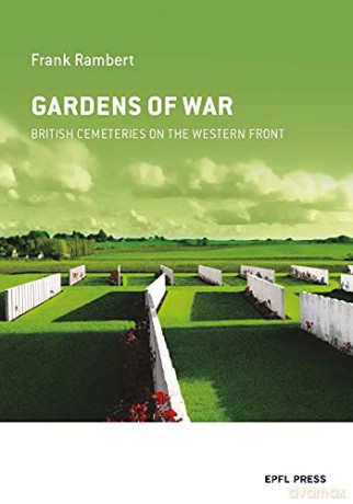 Gardens of War - British Cemeteries on the Western Front - Franck Rambert [KSIĄŻKA]