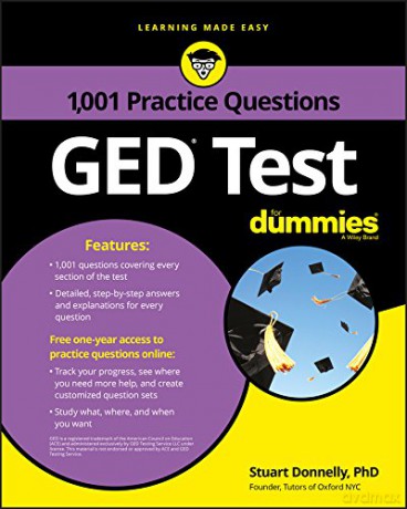 GED Test: 1,001 Practice Questions For Dummies (For Dummies (Career/Education)) - Stuart Donnelly [KSIĄŻKA]