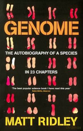 Genome: The Autobiography Of Species In 23 Chapters: The Autobiography of a Species in 23 Chapters - Matt Ridley [KSIĄŻKA]