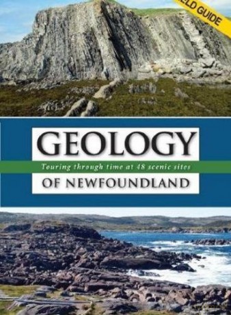 Geology of Newfoundland: Field Guide [KSIĄŻKA]