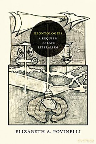 Geontologies: A Requiem to Late Liberalism [KSIĄŻKA]